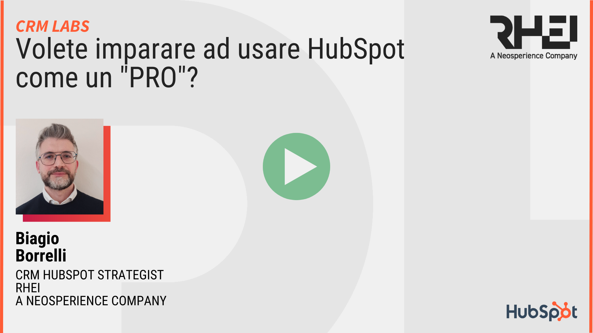 Volete imparare ad usare HubSpot come un 