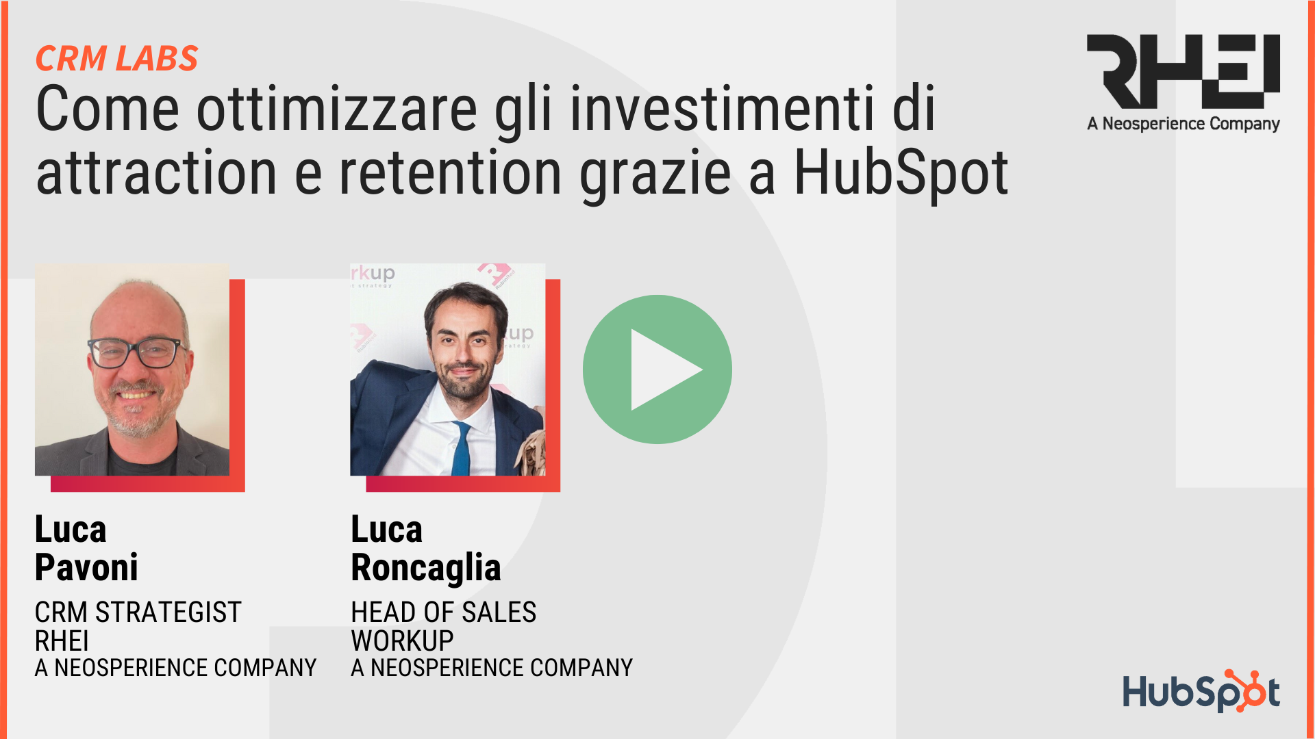 Come ottimizzare Attraction e Retention grazie al CRM di HubSpot