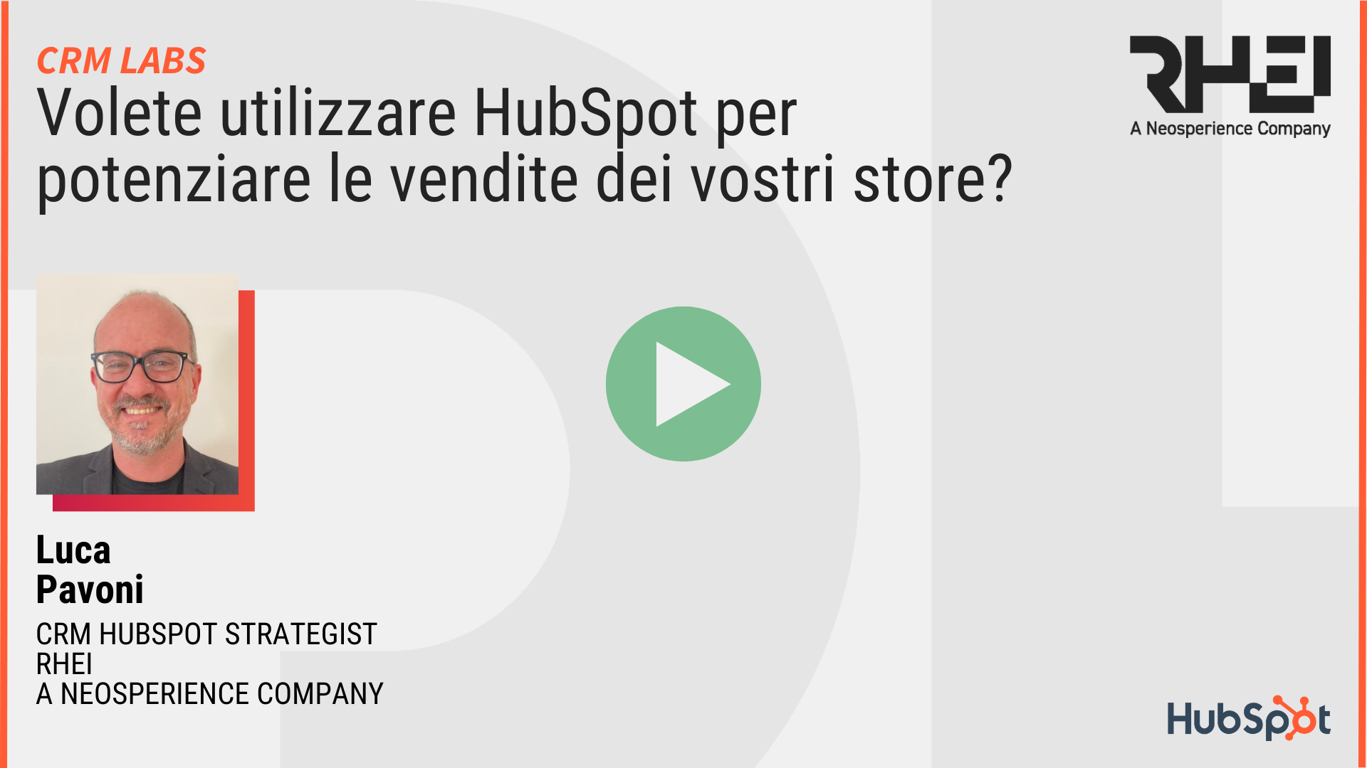 Volete utilizzare HubSpot per potenziare le vendite dei vostri store?